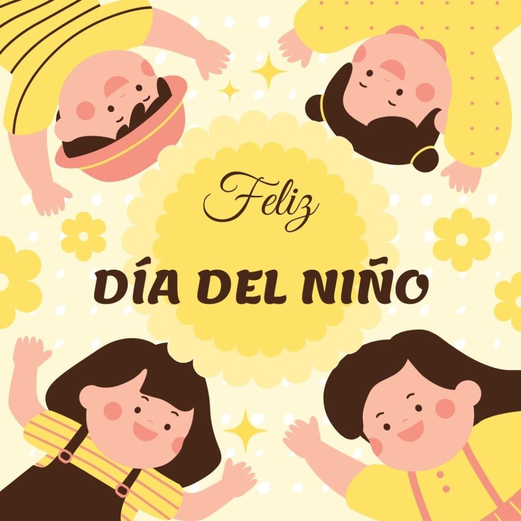 Feliz dia del niño - dia de la niñez