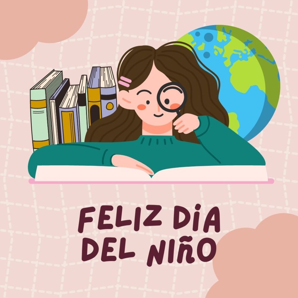Feliz dia del niño - dia de la niñez